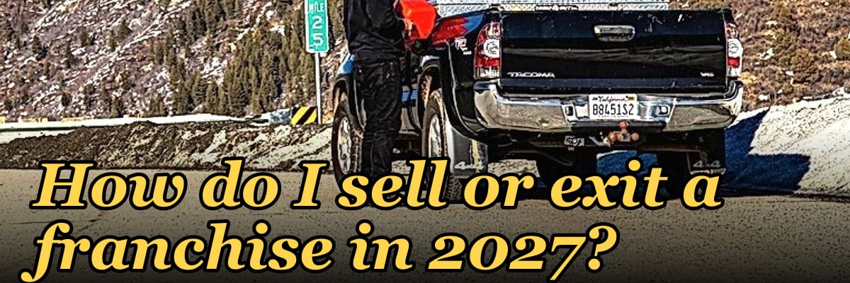 How do I sell or exit a franchise in 2027?