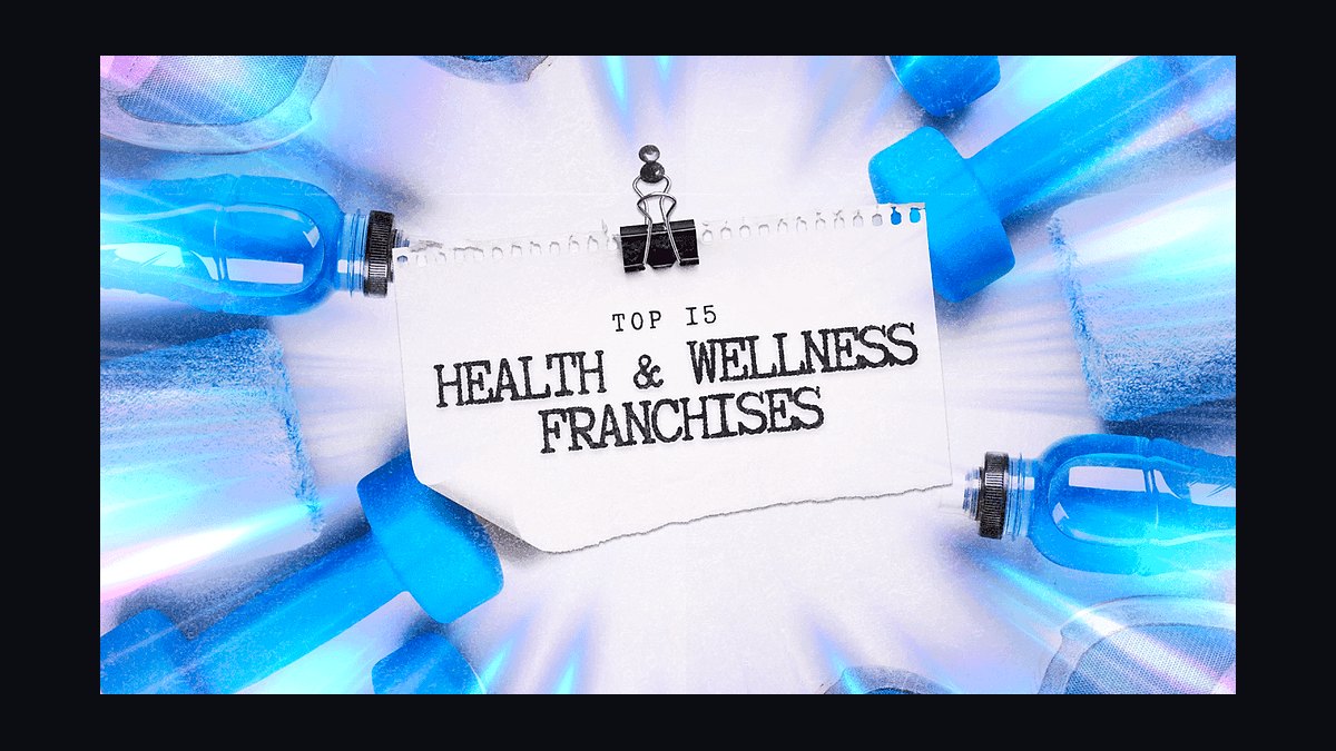 Best health and wellness franchises to buy in 2027