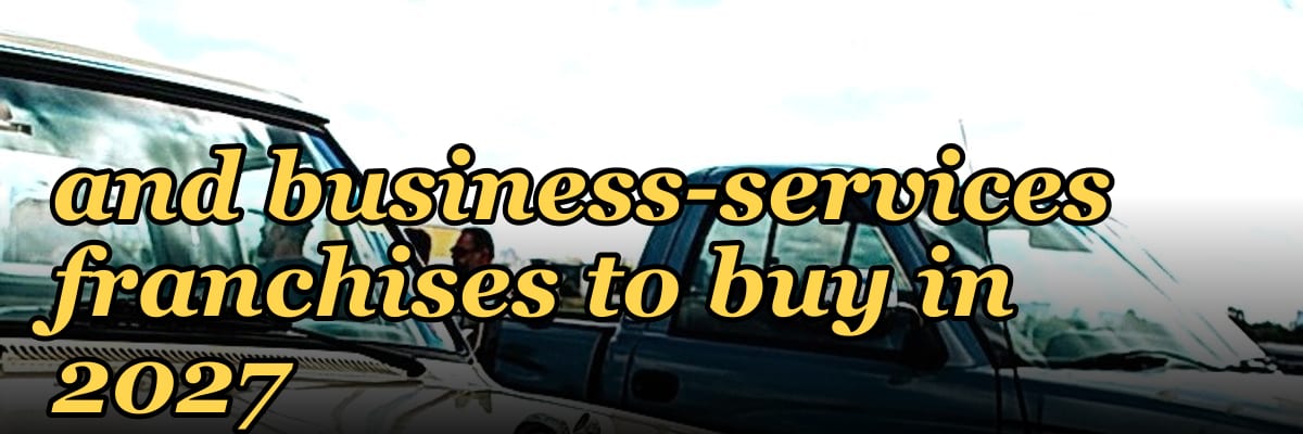 Best printing, signs, and business-services franchises to buy in 2027