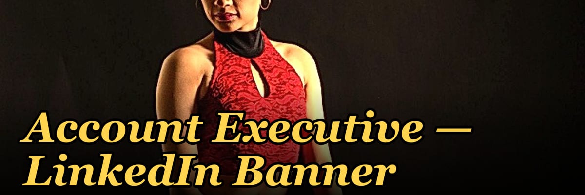 Account Executive — LinkedIn Banner