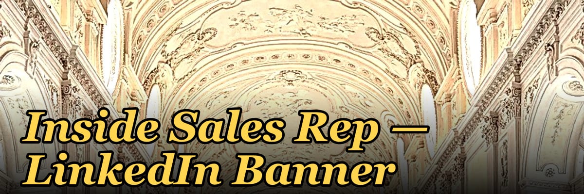Inside Sales Rep — LinkedIn Banner