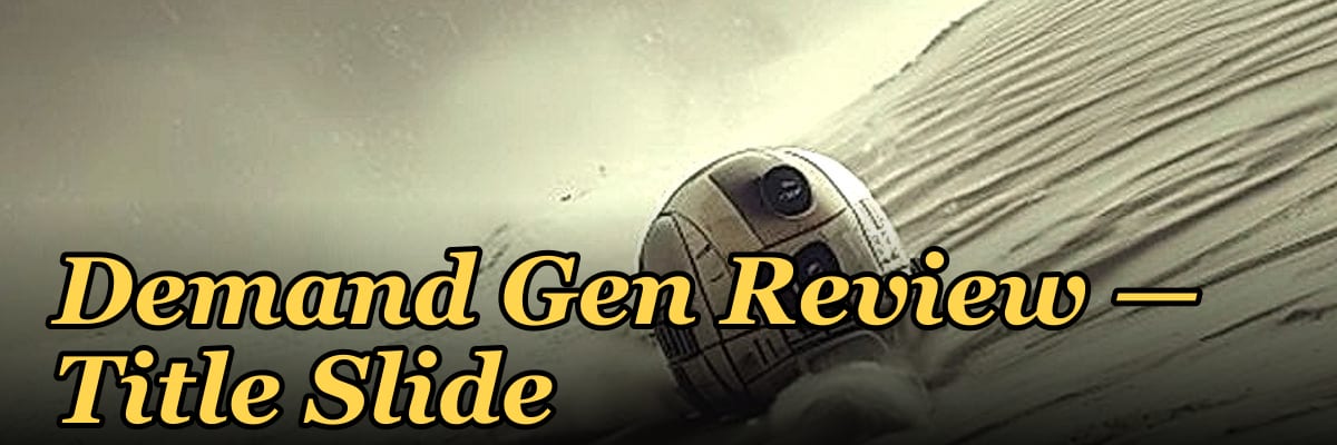 Demand Gen Review — Title Slide