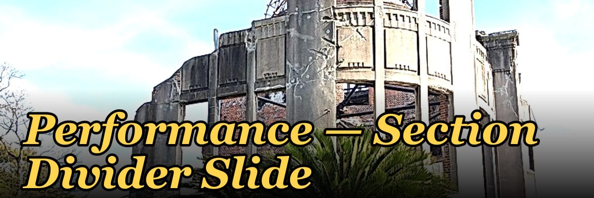 Performance — Section Divider Slide