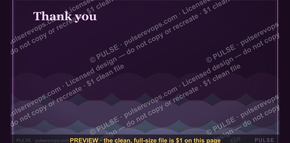 Thank you. — Closing Slide