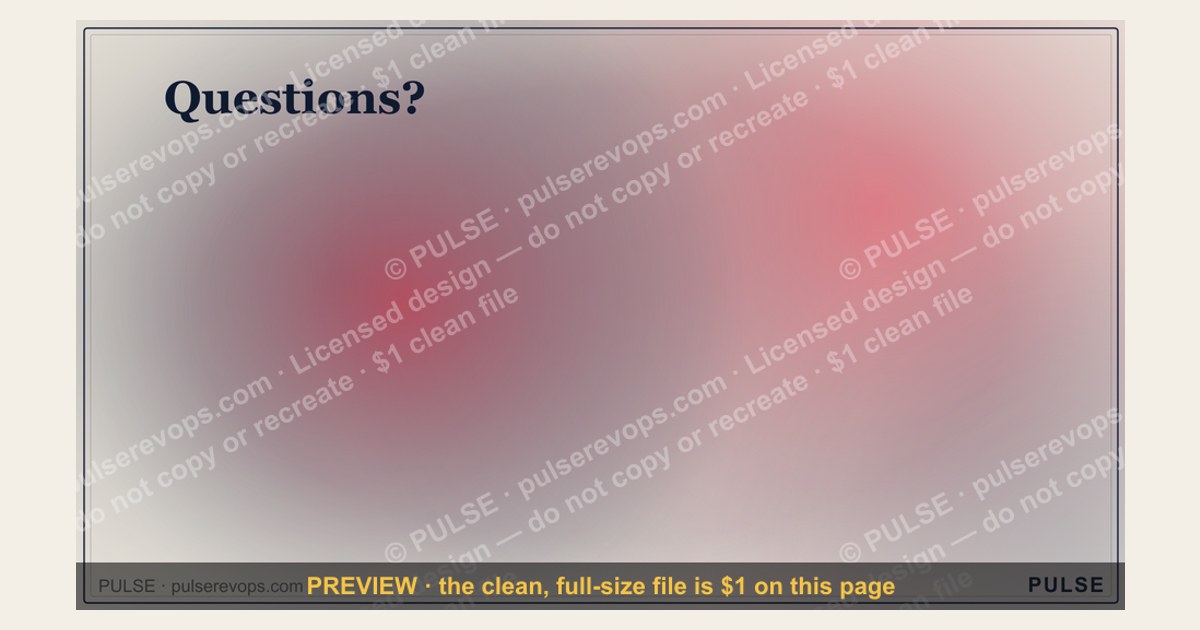 Questions? — Closing Slide