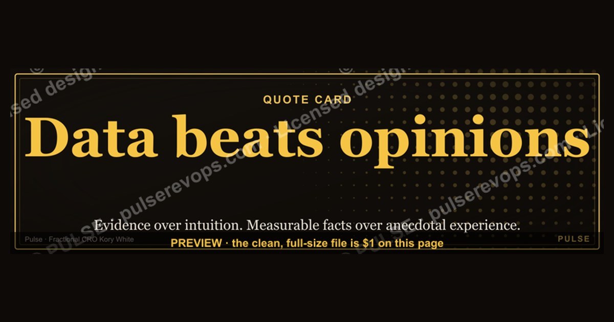 “Data beats opinions.” — Quote Card — figure 1
