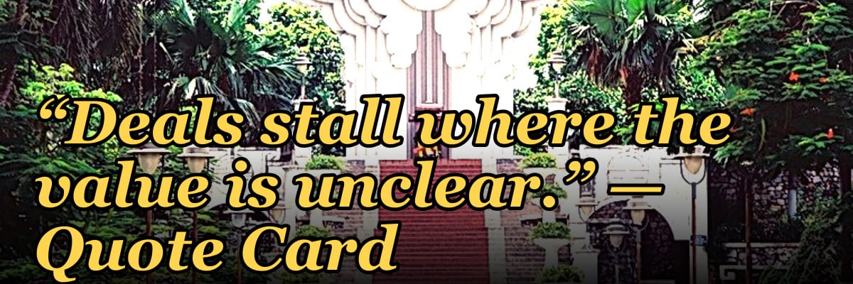 “Deals stall where the value is unclear.” — Quote Card