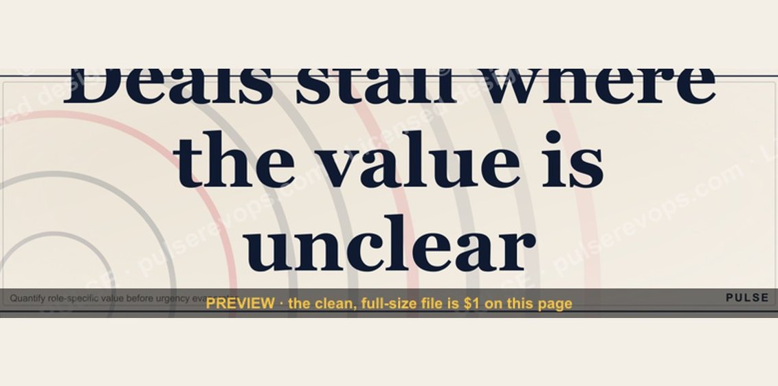 “Deals stall where the value is unclear.” — Quote Card