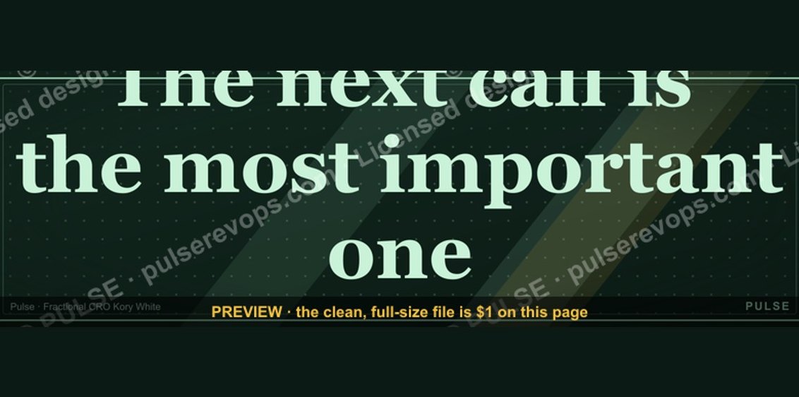 “The next call is the most important one.” — Quote Card