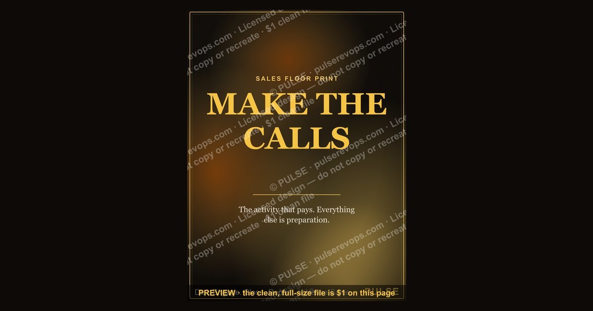 “MAKE THE CALLS” — Sales Floor Print — figure 1
