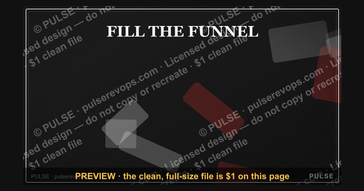 “FILL THE FUNNEL” — Sales Floor Print