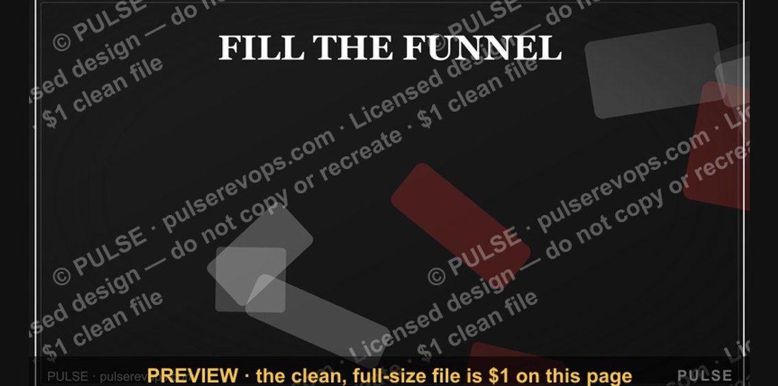 “FILL THE FUNNEL” — Sales Floor Print