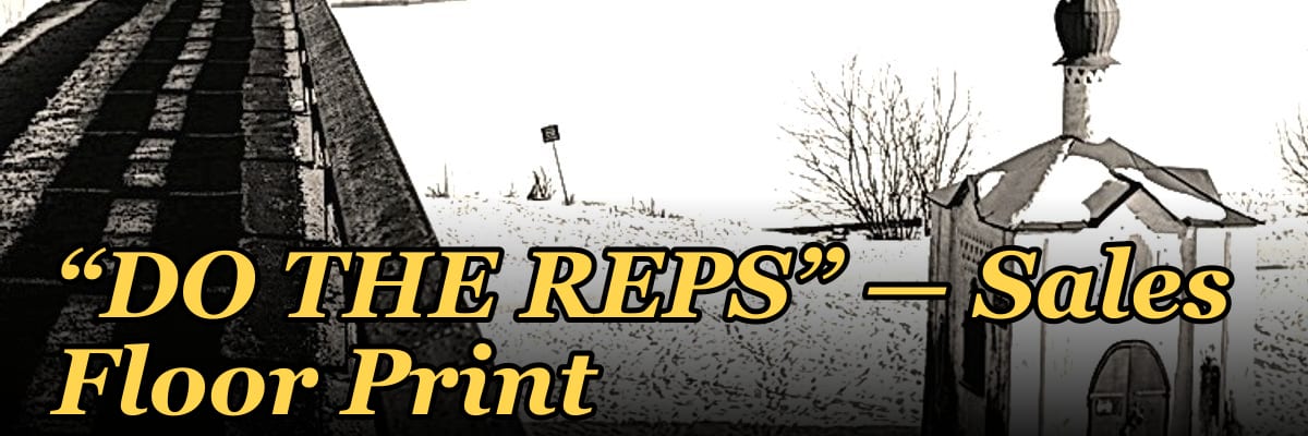 “DO THE REPS” — Sales Floor Print