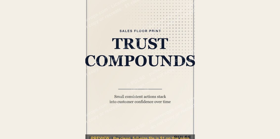 “TRUST COMPOUNDS” — Sales Floor Print