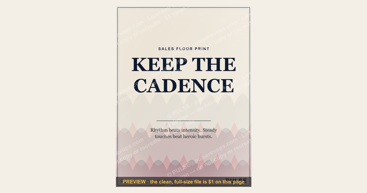 “KEEP THE CADENCE” — Sales Floor Print