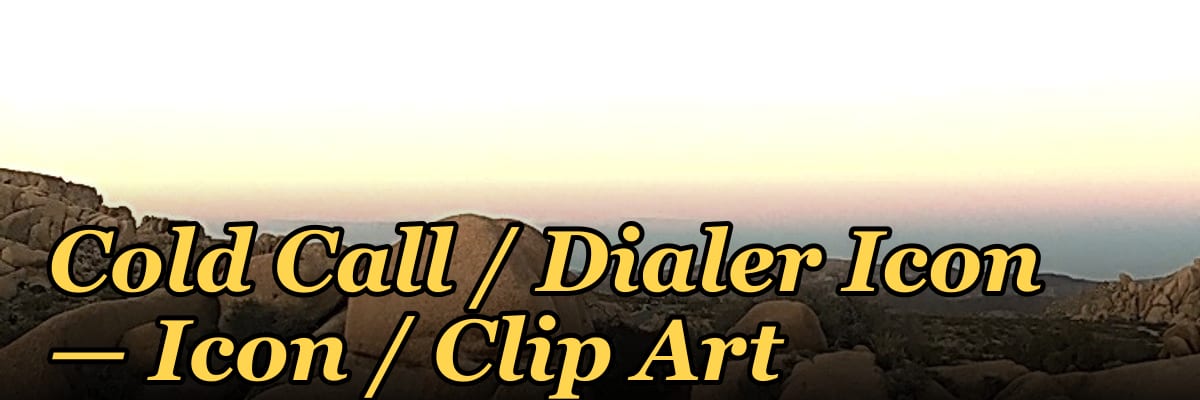 Cold Call / Dialer Icon — Icon / Clip Art