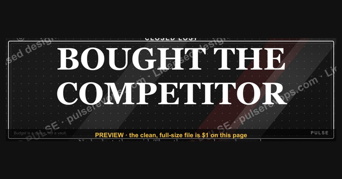 “BOUGHT THE COMPETITOR” — Sales Meme
