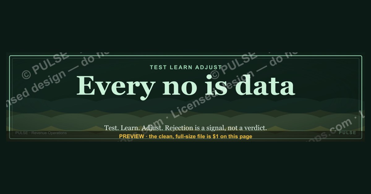 “Every no is data.” — LinkedIn Banner