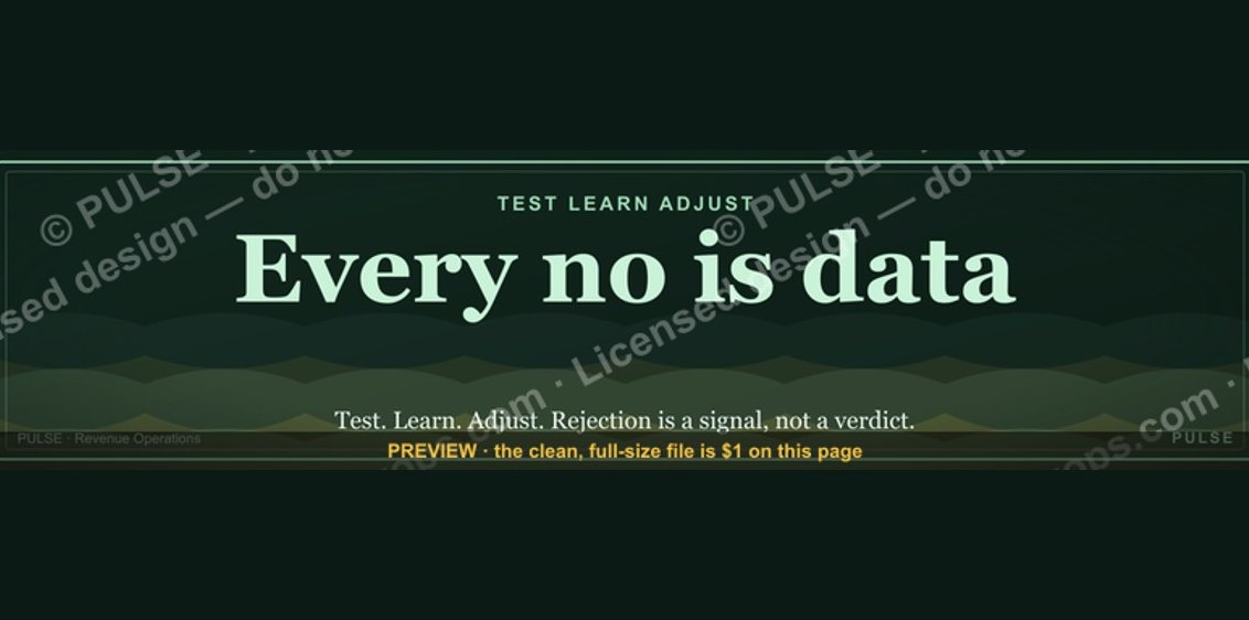 “Every no is data.” — LinkedIn Banner