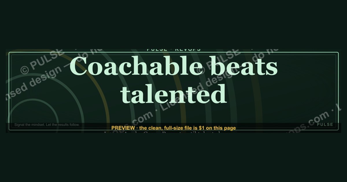 “Coachable beats talented.” — LinkedIn Banner — figure 1