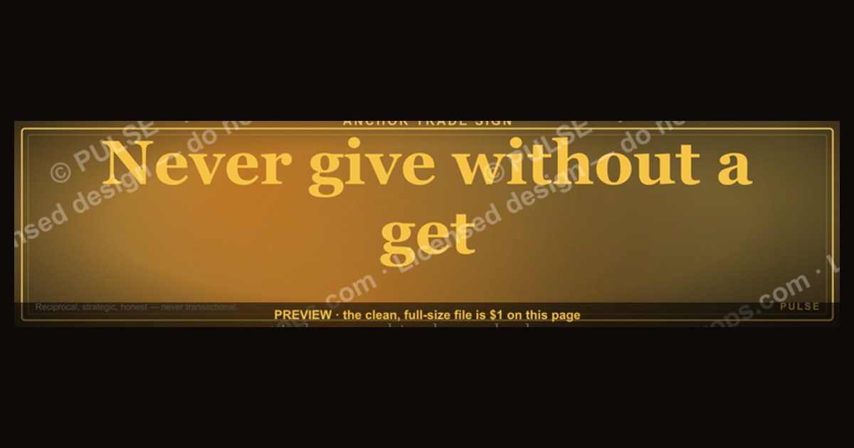 “Never give without a get.” — LinkedIn Banner