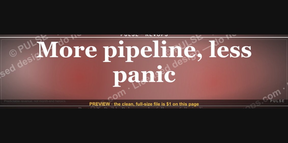 “More pipeline, less panic.” — LinkedIn Banner