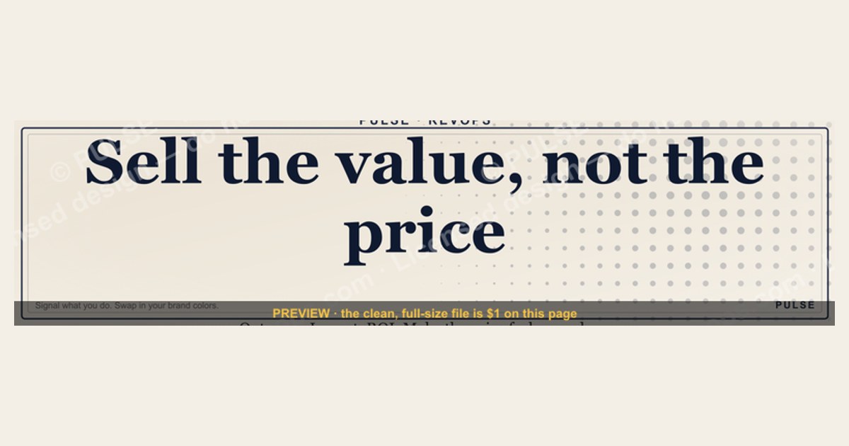 “Sell the value, not the price.” — LinkedIn Banner