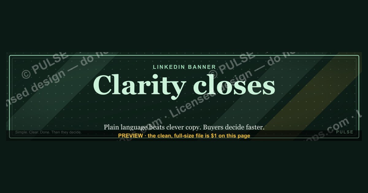 “Clarity closes.” — LinkedIn Banner