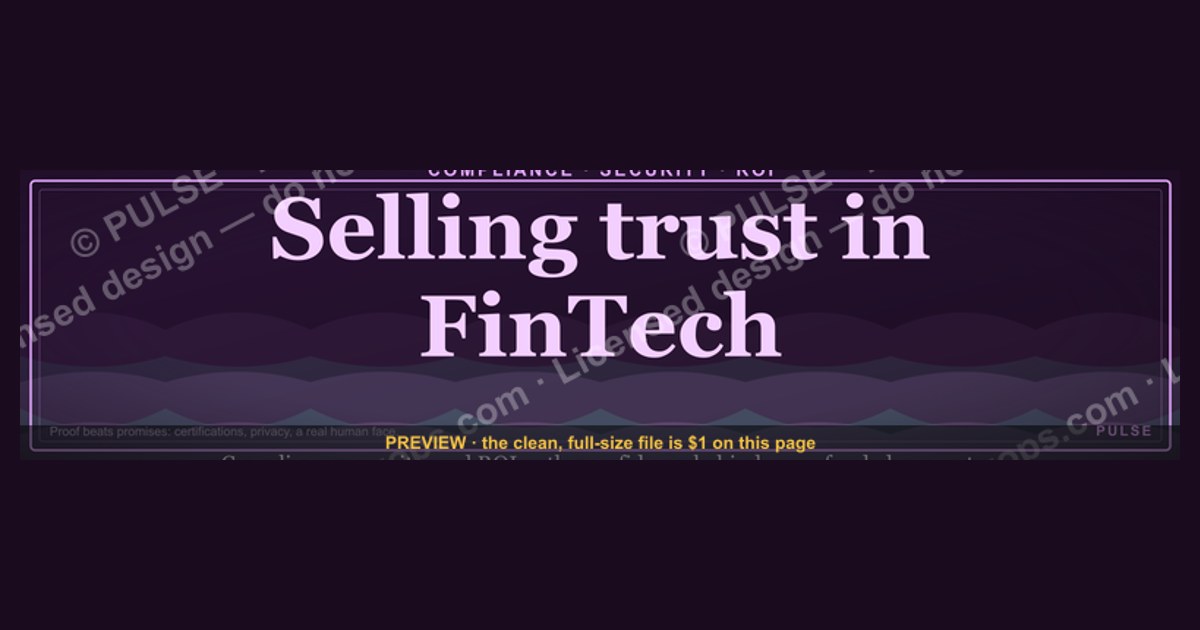 “Selling trust in FinTech.” — LinkedIn Banner