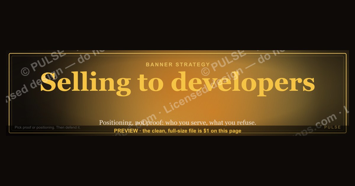 “Selling to developers.” — LinkedIn Banner