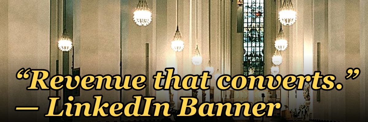 “Revenue that converts.” — LinkedIn Banner
