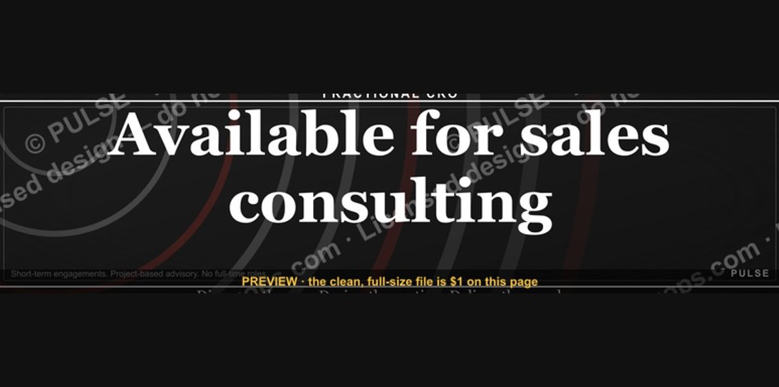 “Available for sales consulting.” — LinkedIn Banner