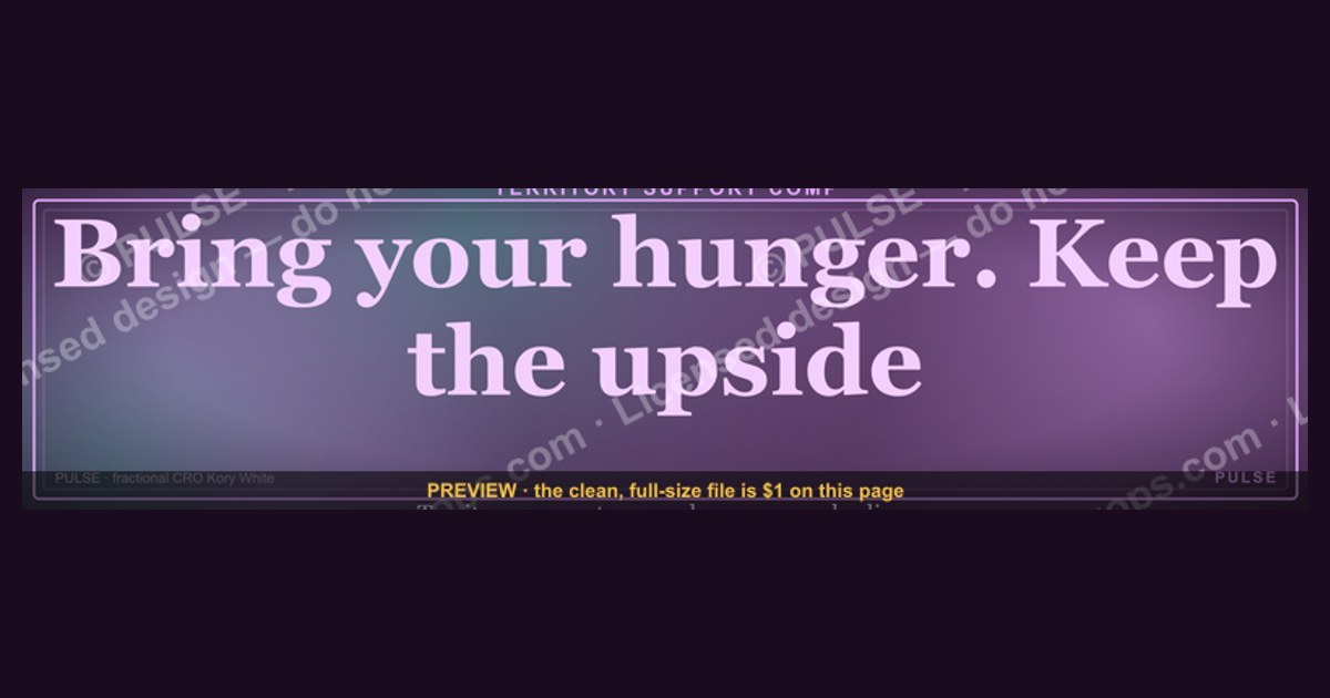 “Bring your hunger. Keep the upside.” — LinkedIn Banner — figure 1