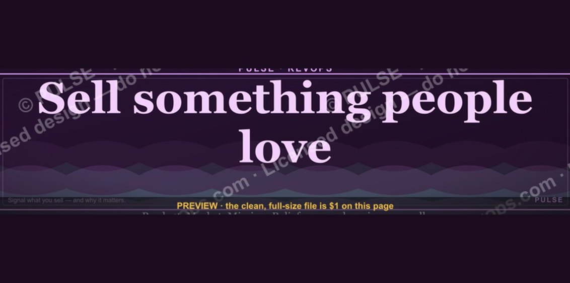 “Sell something people love.” — LinkedIn Banner