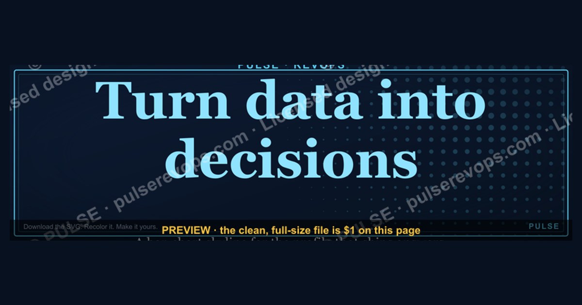 Turn data into decisions. — LinkedIn Wallpaper