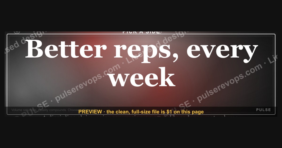Better reps, every week. — LinkedIn Wallpaper