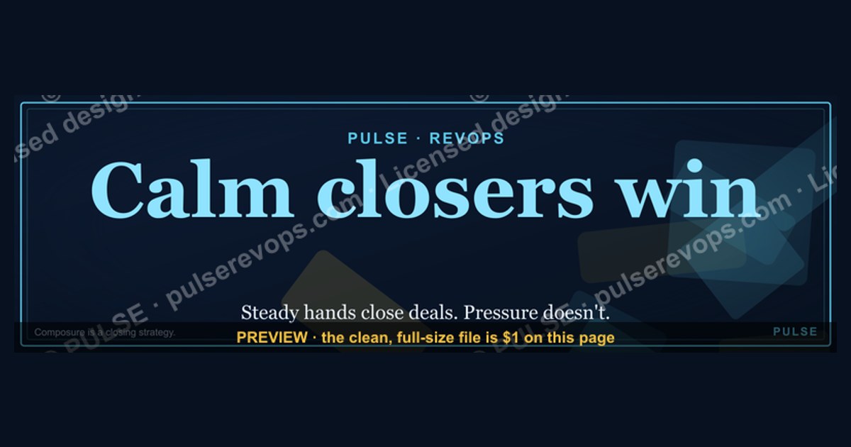 Calm closers win. — LinkedIn Wallpaper