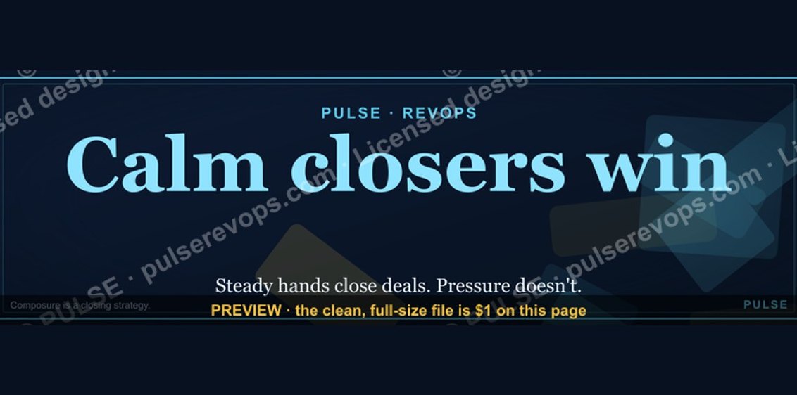 Calm closers win. — LinkedIn Wallpaper