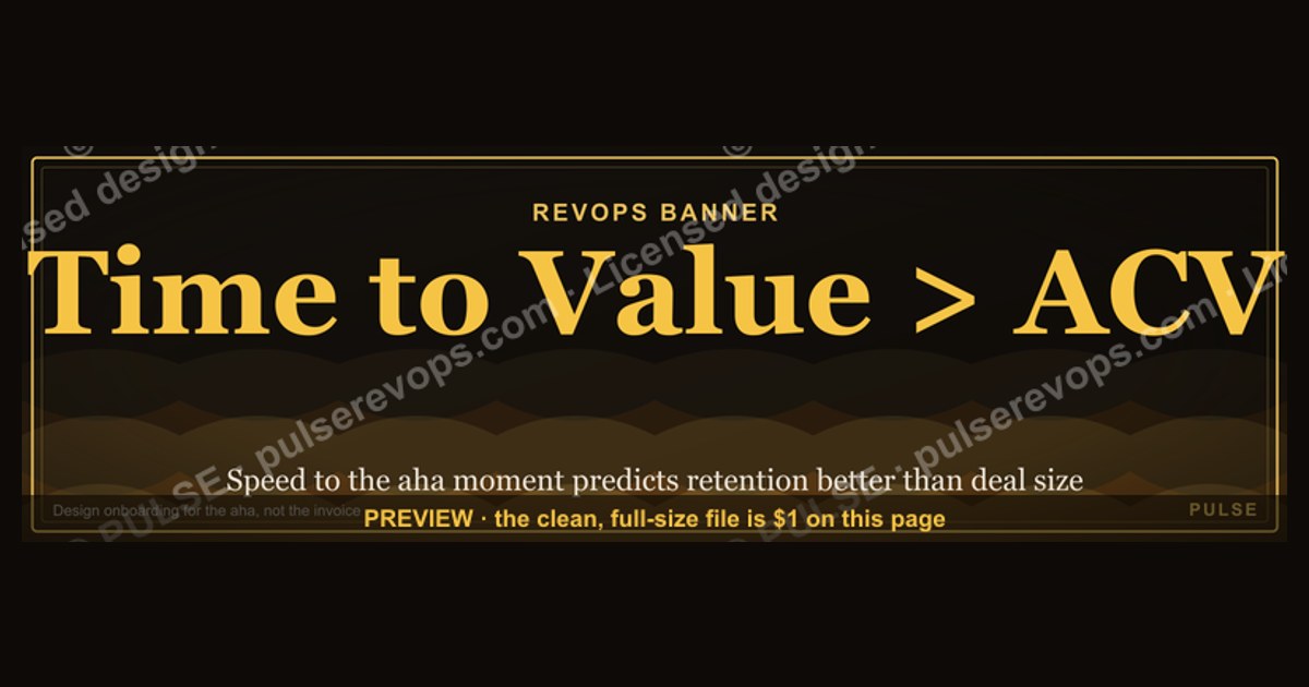 Time to Value > ACV — RevOps Banner
