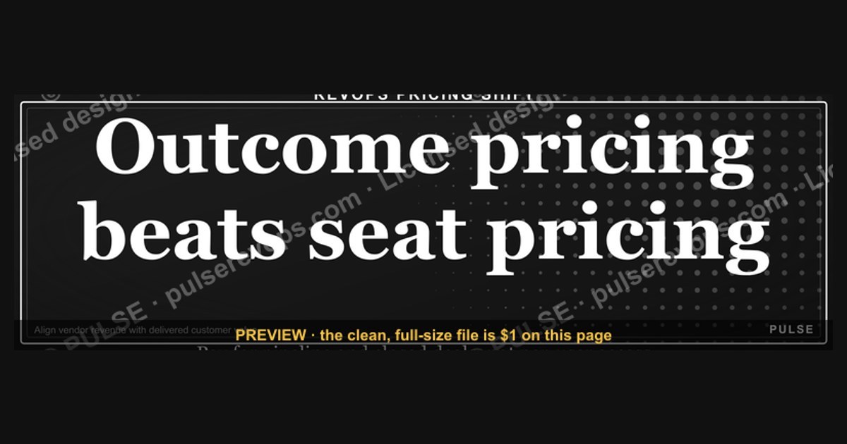 Outcome pricing beats seat pricing — RevOps Banner — figure 1