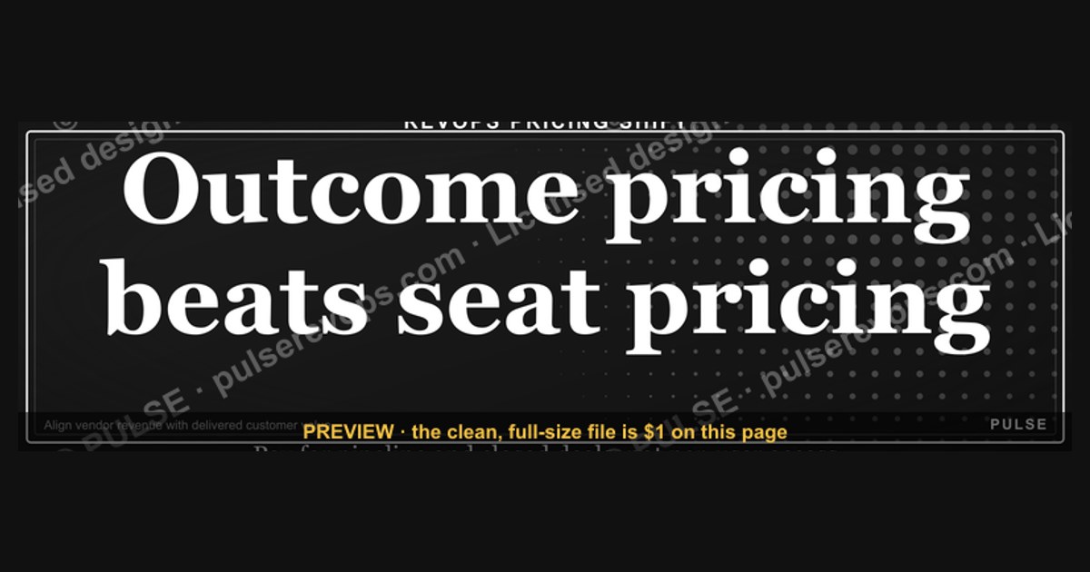 Outcome pricing beats seat pricing — RevOps Banner