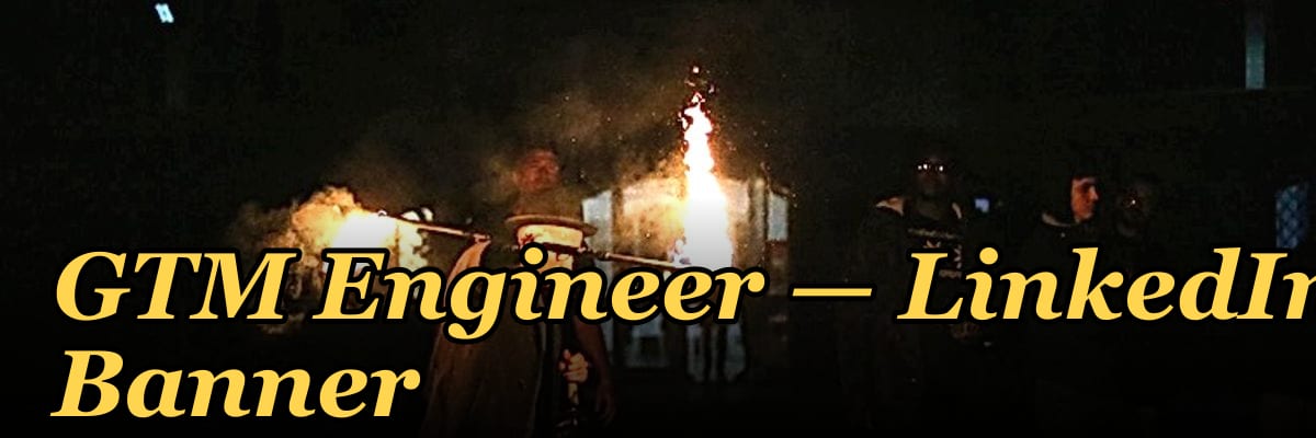GTM Engineer — LinkedIn Banner