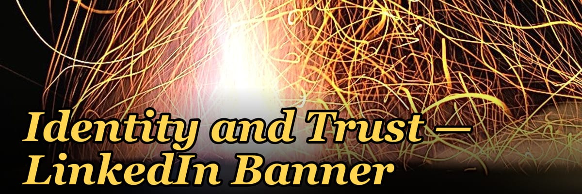Identity and Trust — LinkedIn Banner