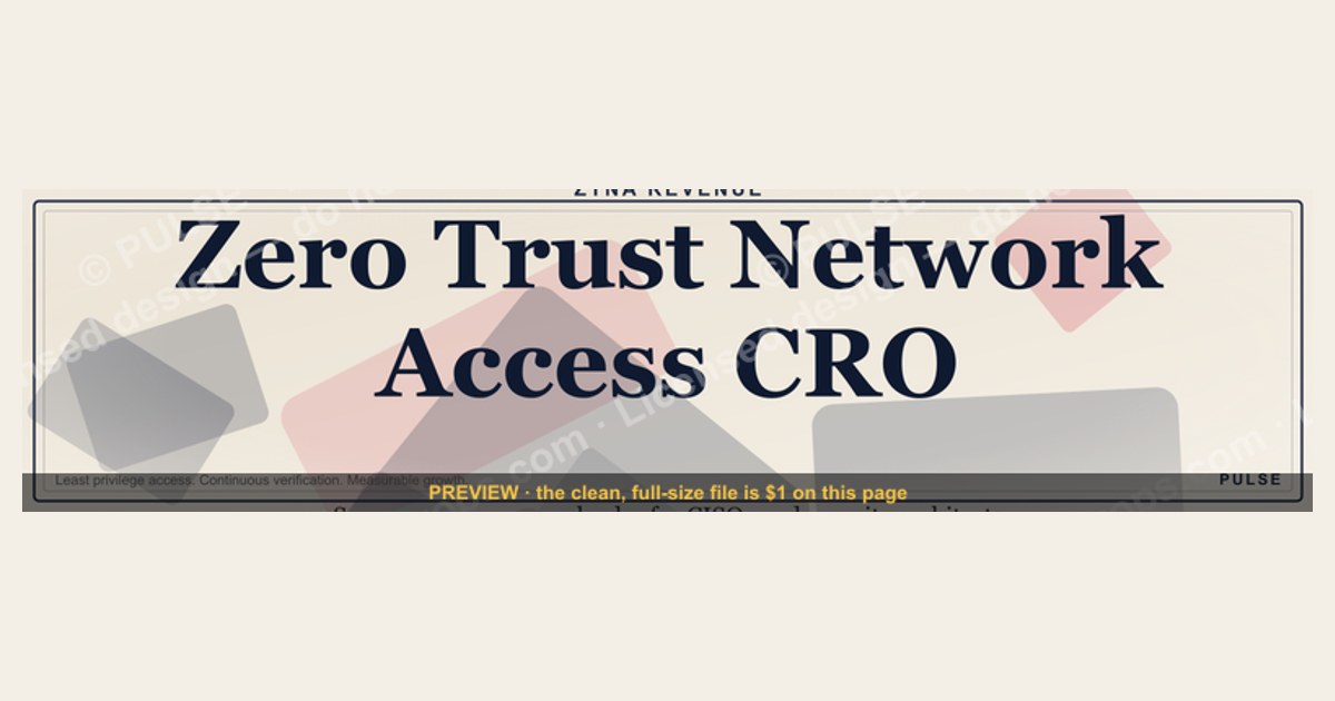 Zero Trust Network Access CRO — LinkedIn Banner