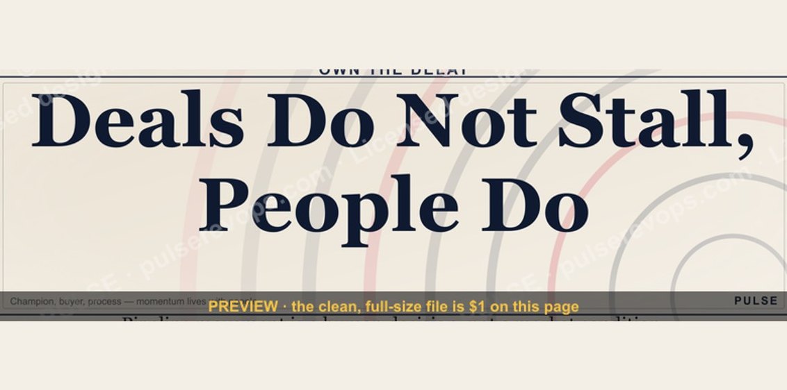 Deals Do Not Stall, People Do — Banner