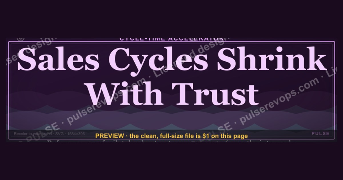 Sales Cycles Shrink With Trust — Banner — figure 1