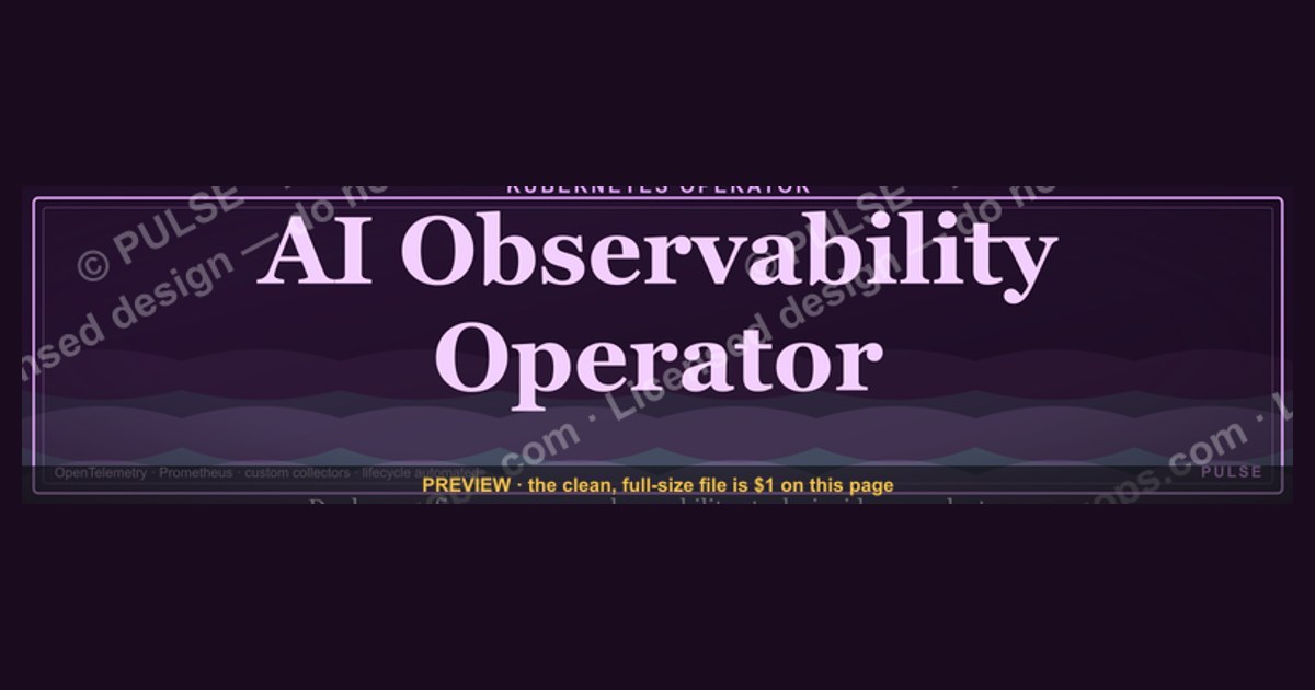 AI Observability Operator — LinkedIn Banner — figure 1