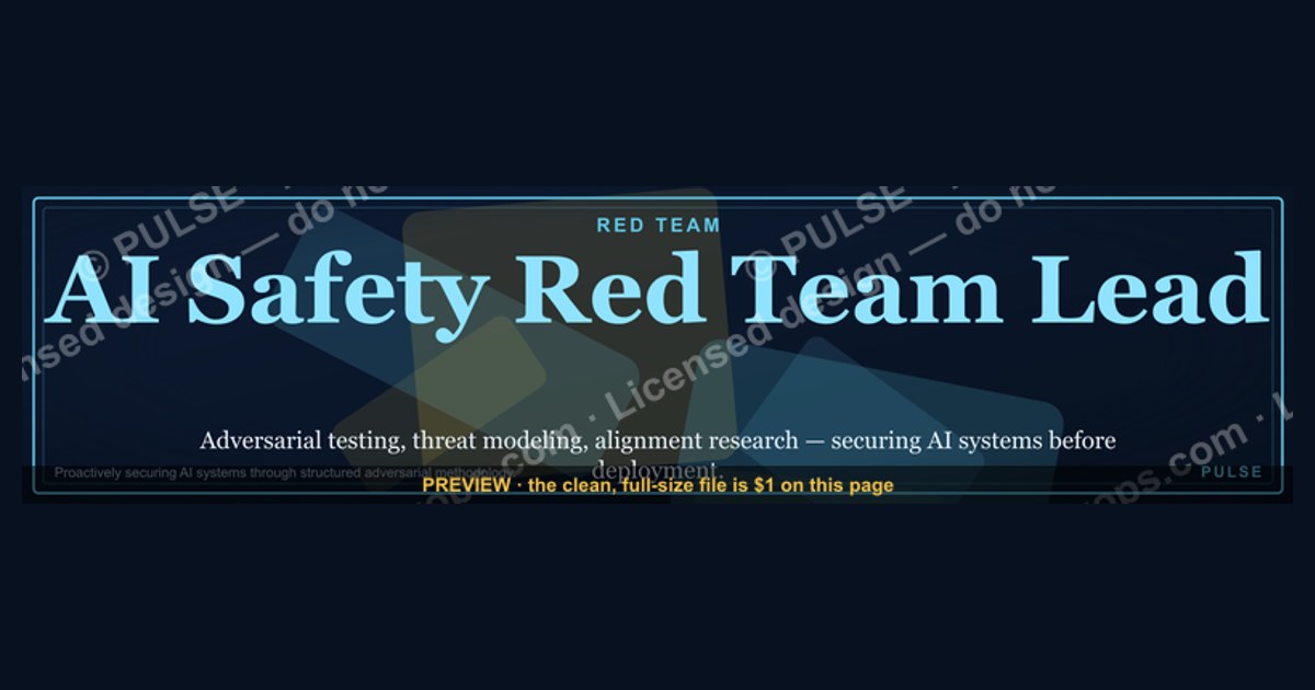 AI Safety Red Team Lead — LinkedIn Banner