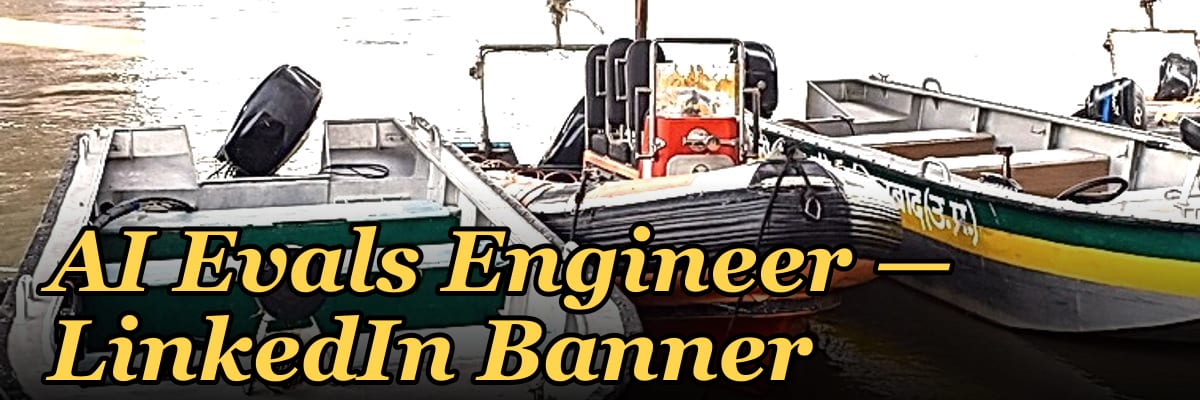 AI Evals Engineer — LinkedIn Banner