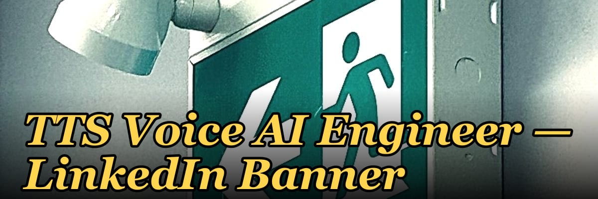 TTS Voice AI Engineer — LinkedIn Banner